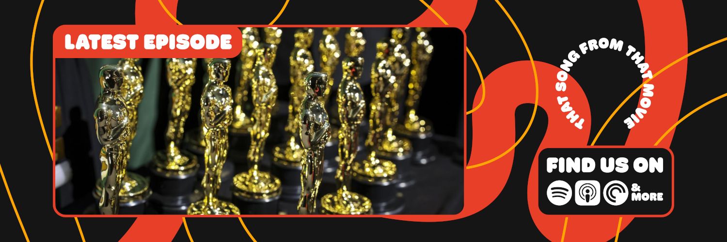 That Song From That Movie podcast banner