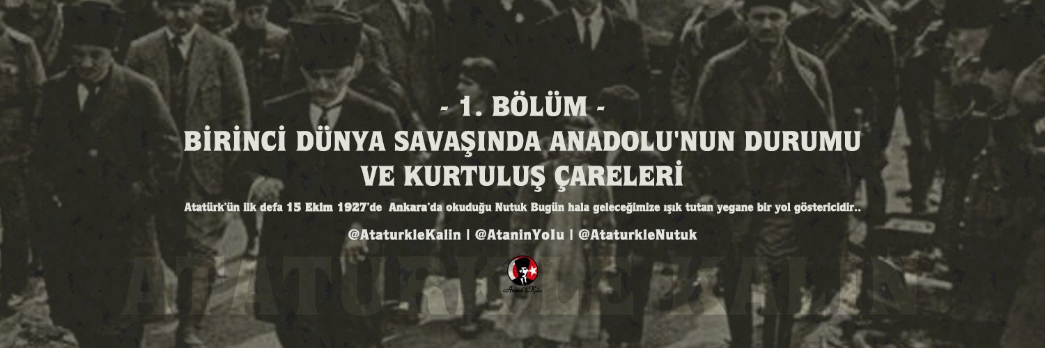 Nutuk 1. Bölüm banner