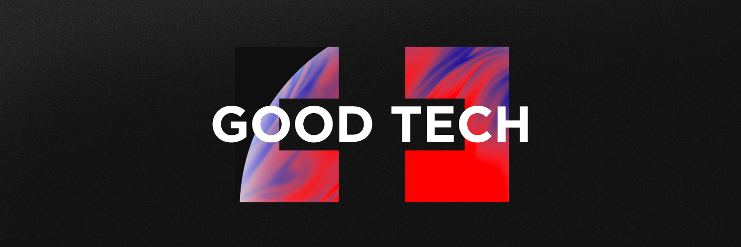 Good Tech banner