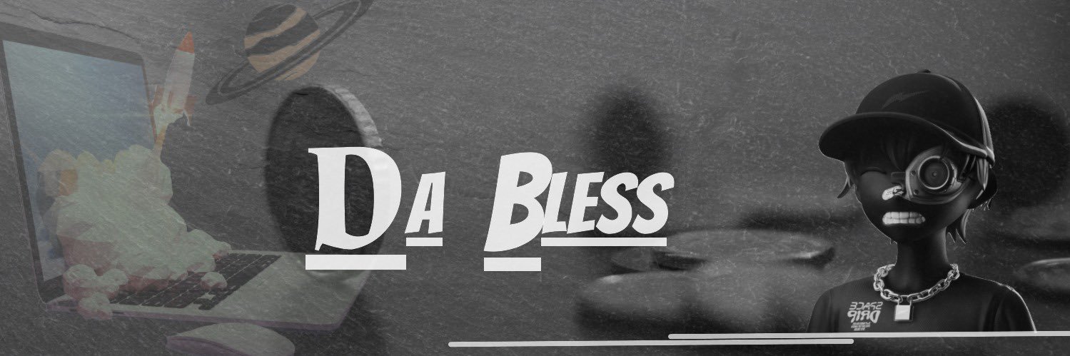 Da Bless banner