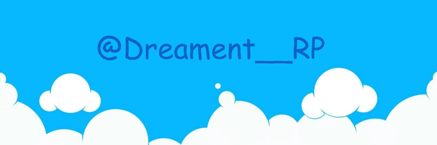 Dreament__RP's profile banner image