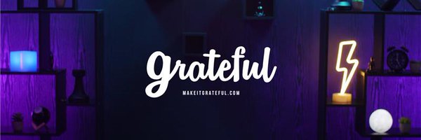 makeitgrateful Profile Banner