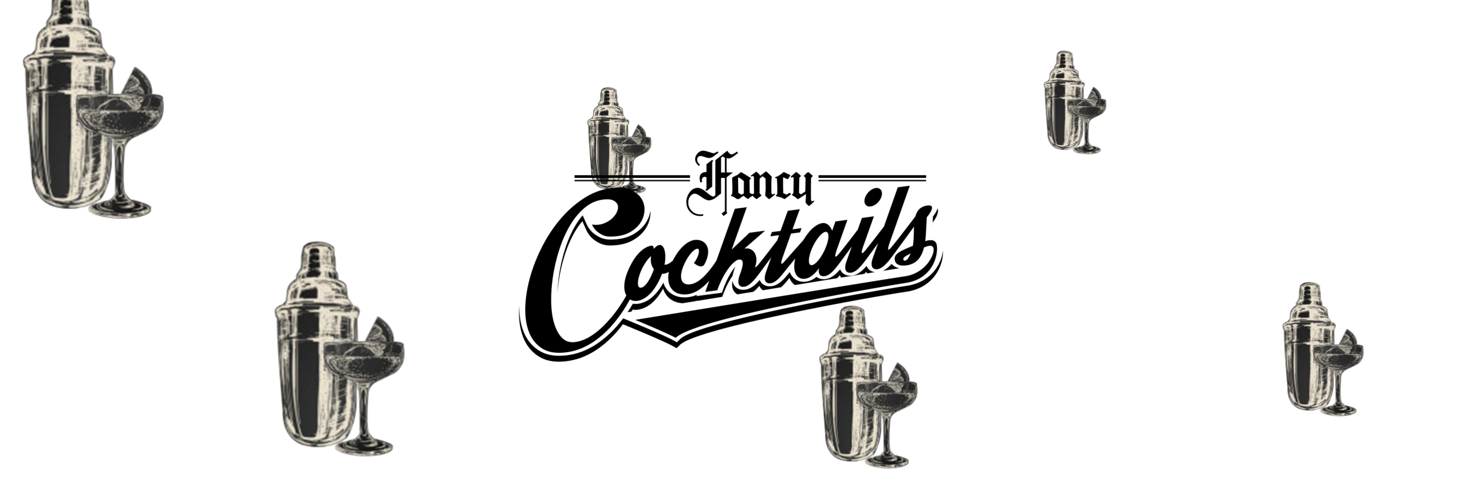 Fancy Cocktails ™ banner