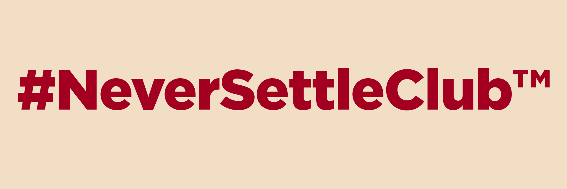 NeverSettleClub's profile banner image