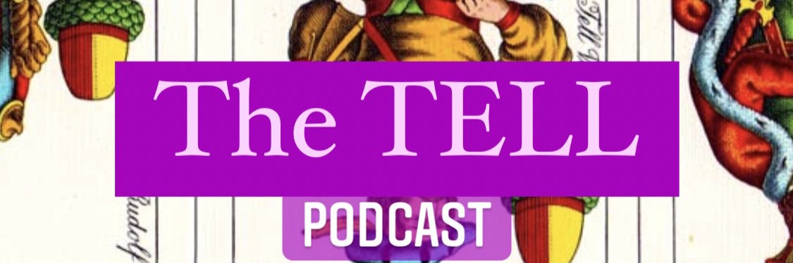 The Tell Podcast banner