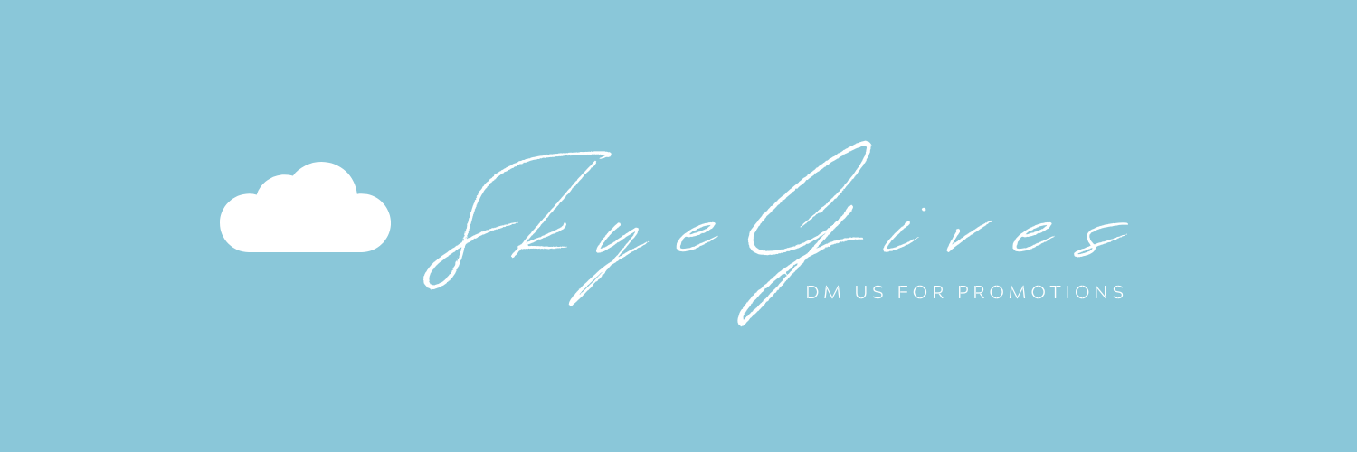 Skye ☁️ | SkyeGives signing off, please read 📌 banner