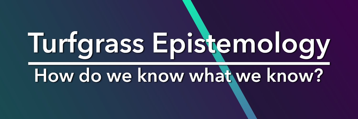 Turfgrass Epistemology's banner