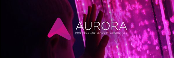 Aurora Sensory & Immersive Experiences Profile Banner