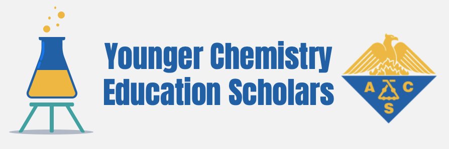 ACS Younger Chemistry Education Scholars banner