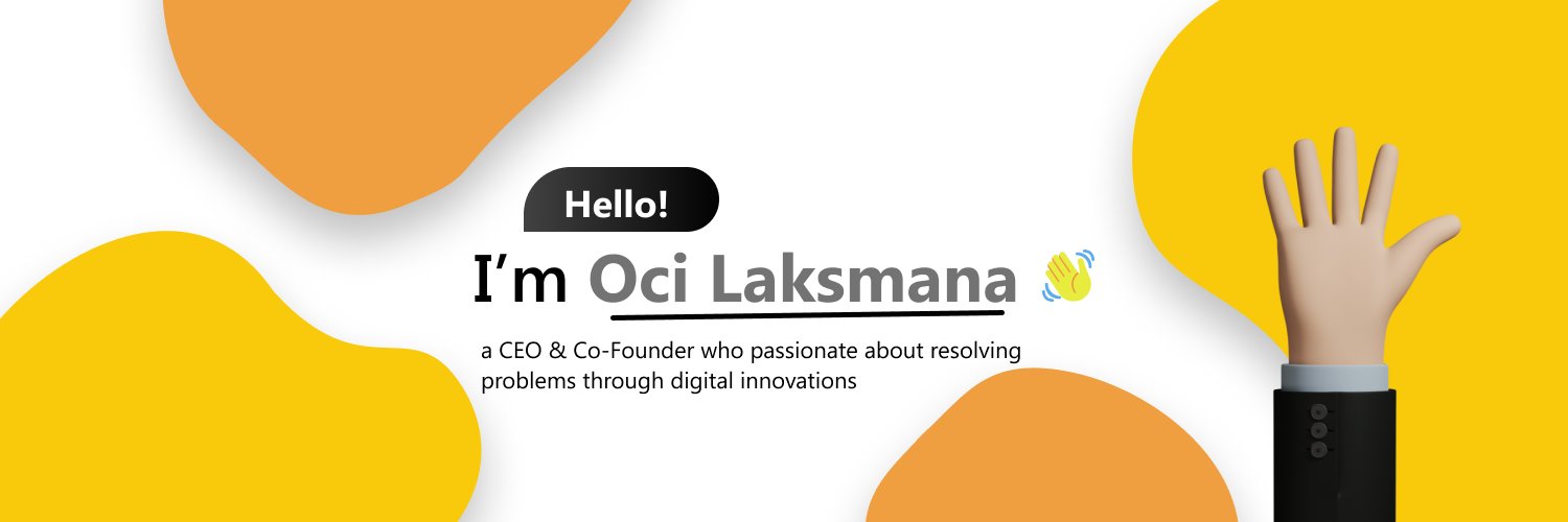 Oci Laksmana | Teman Ngobrol Bisnis 🚀 banner