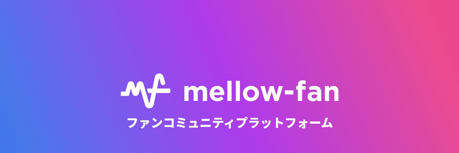 mellow_fan_com's profile banner image