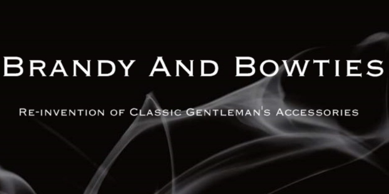 Brandy and Bowties banner