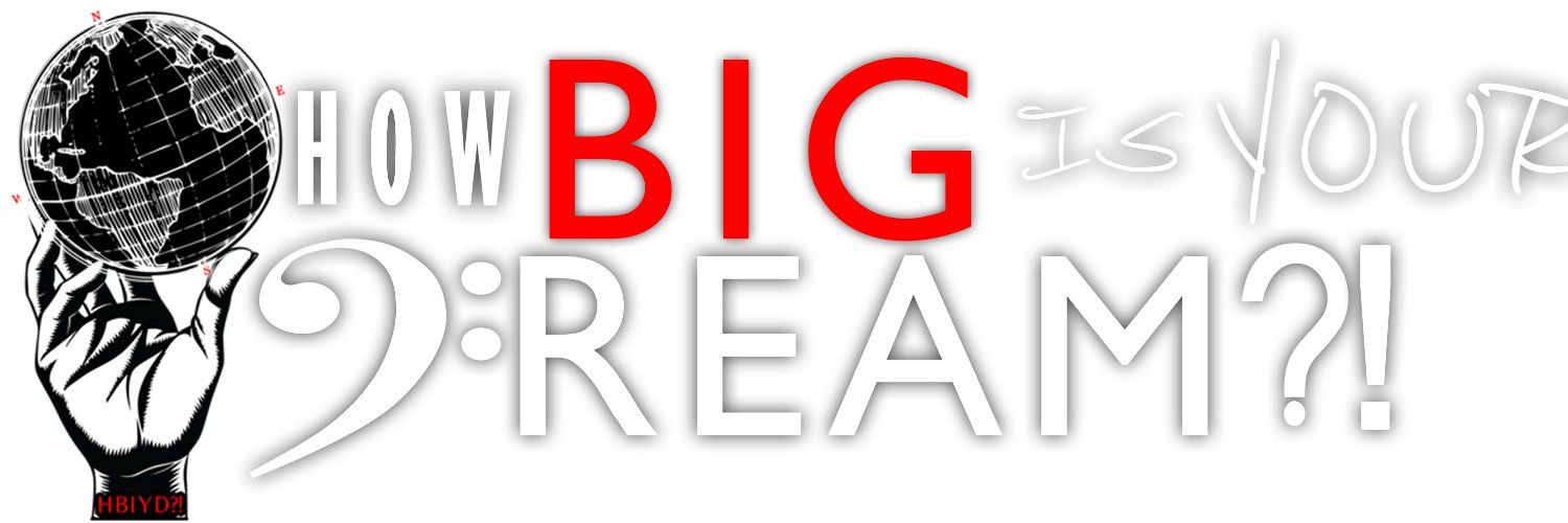 How Big Is Your Dream? banner