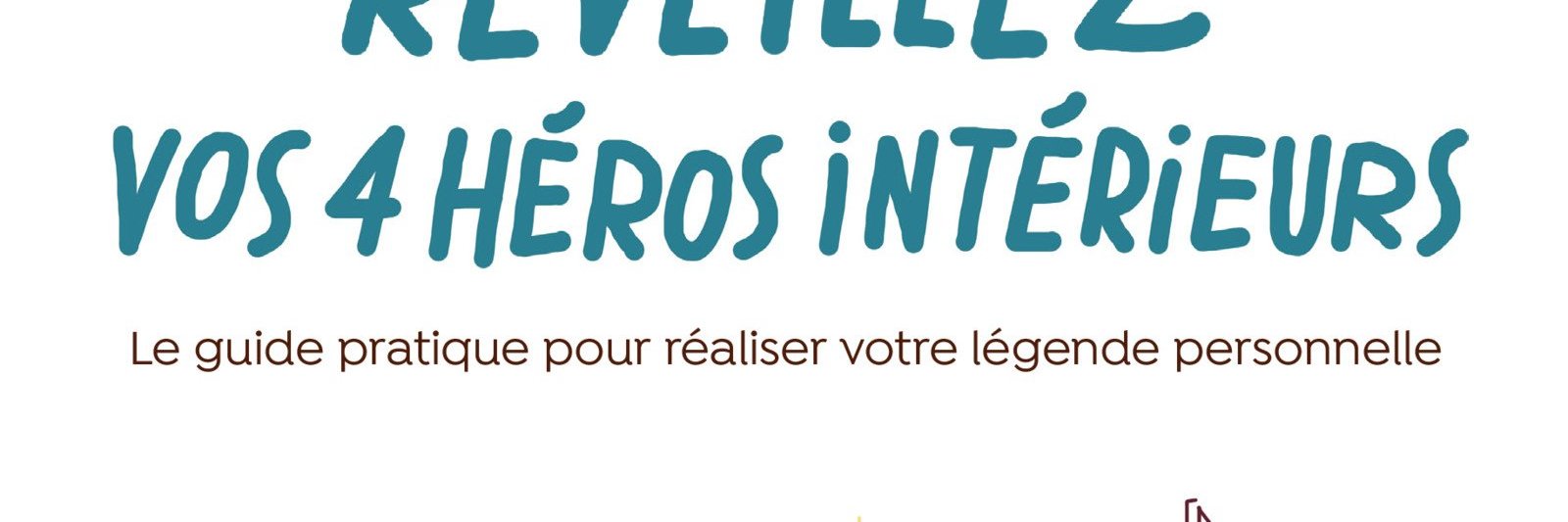 4 Héros intérieurs ! banner