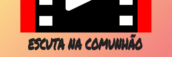 EscutaComunhao's profile banner image