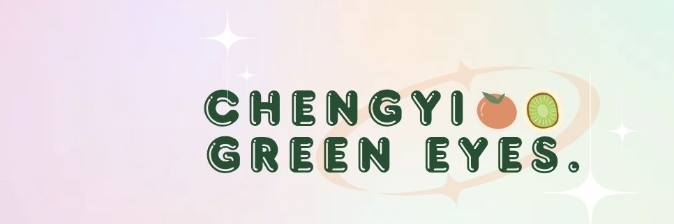 ChengYi🍊🥝Green Eyes. banner