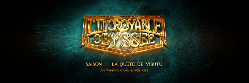 L'Incroyable Odyssée banner