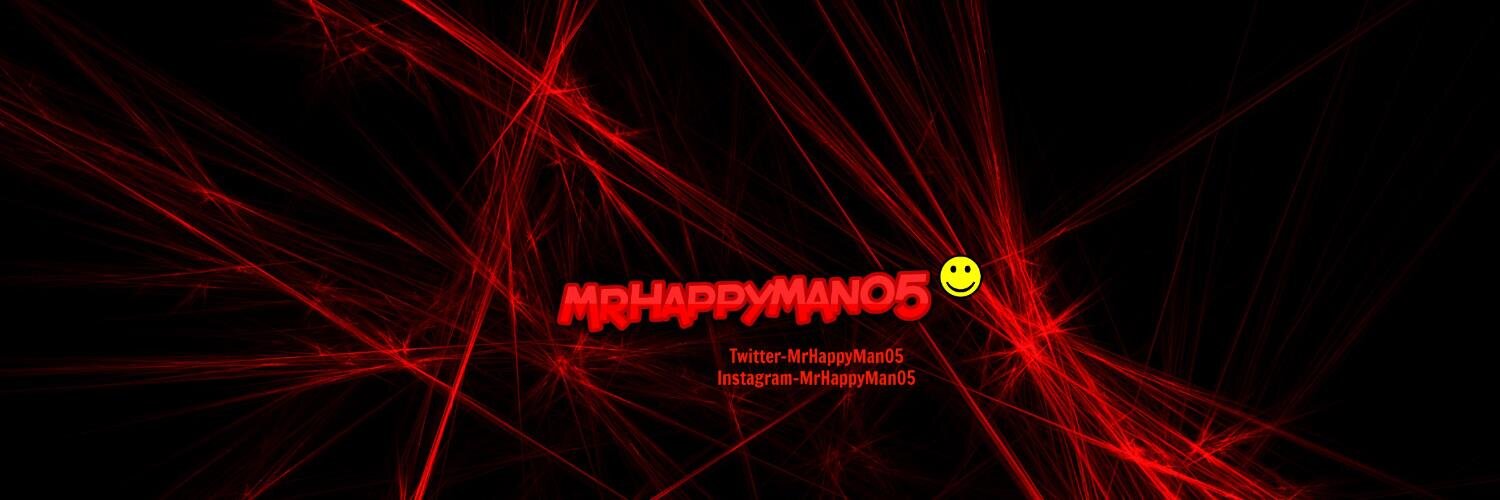 MrHappyMan05's profile banner image