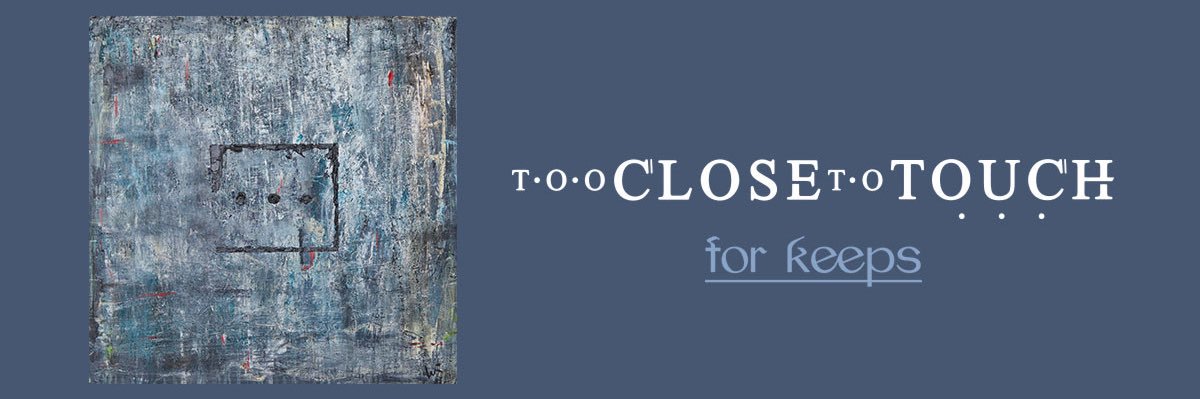 Too Close banner