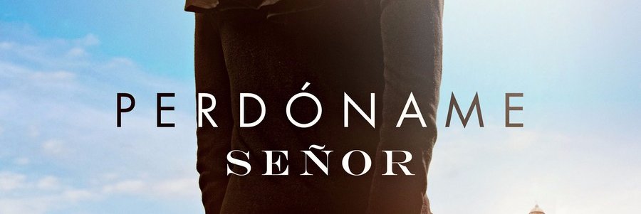 Perdóname Señor banner