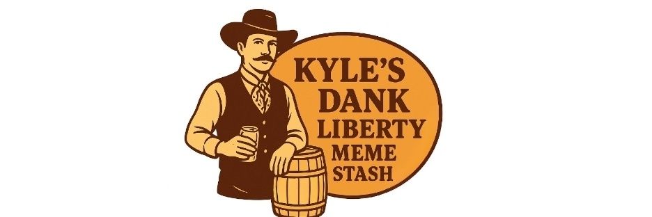 KylesDankLibertyMemeStash banner