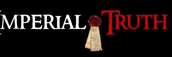 The Imperial Truth banner