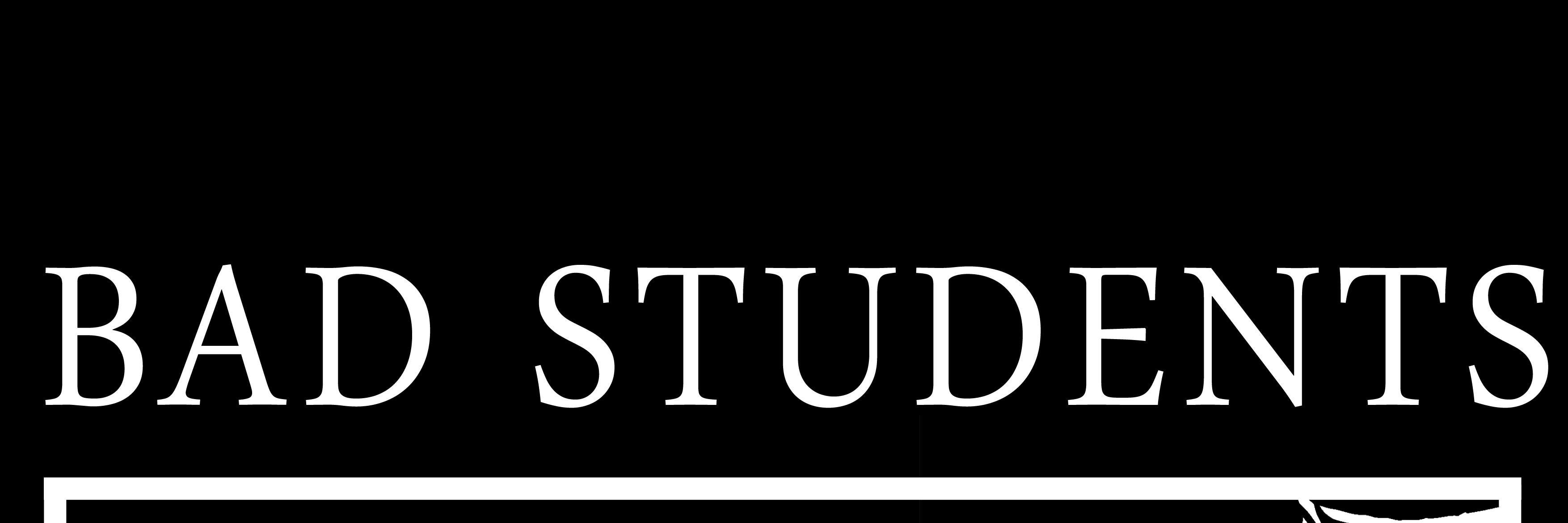 BADSTUDENTS banner