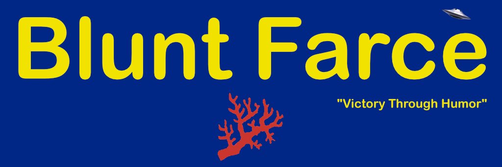 Blunt Farce banner