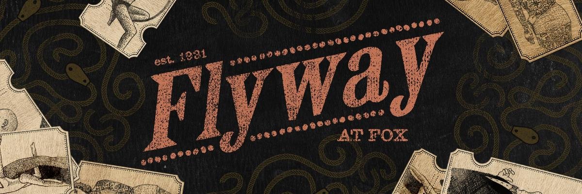 Flyway at Fox banner