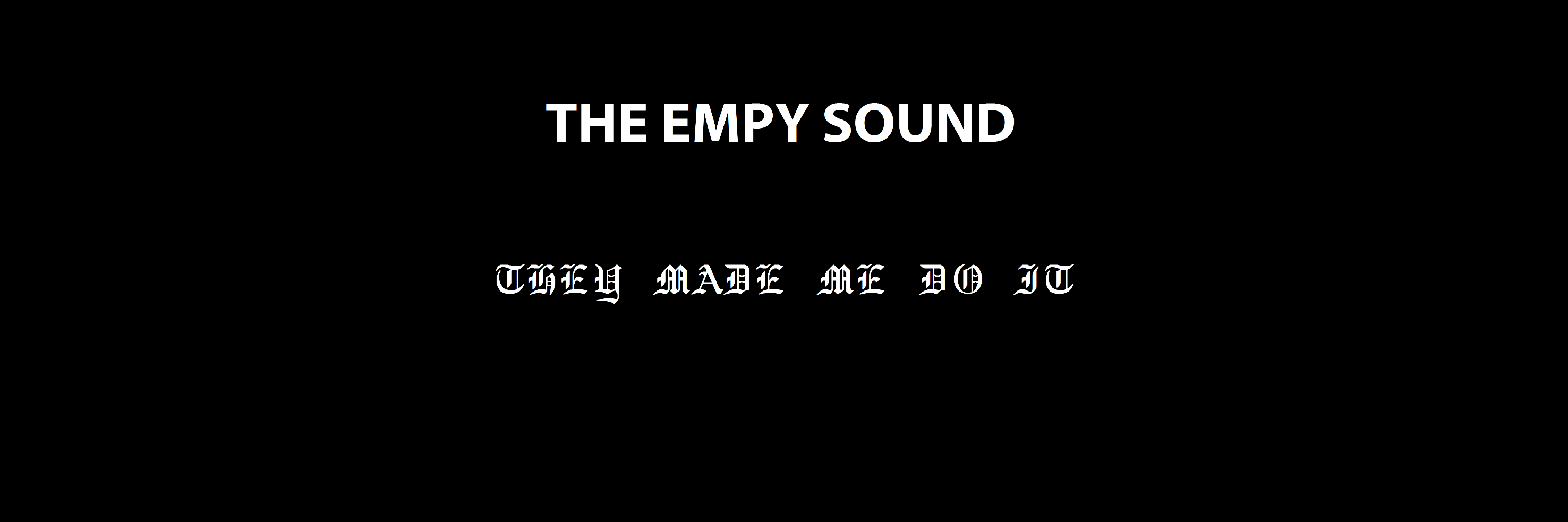 TheEmpySound's profile banner image