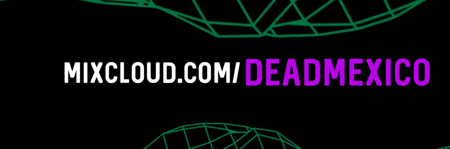 Dead Mexico banner