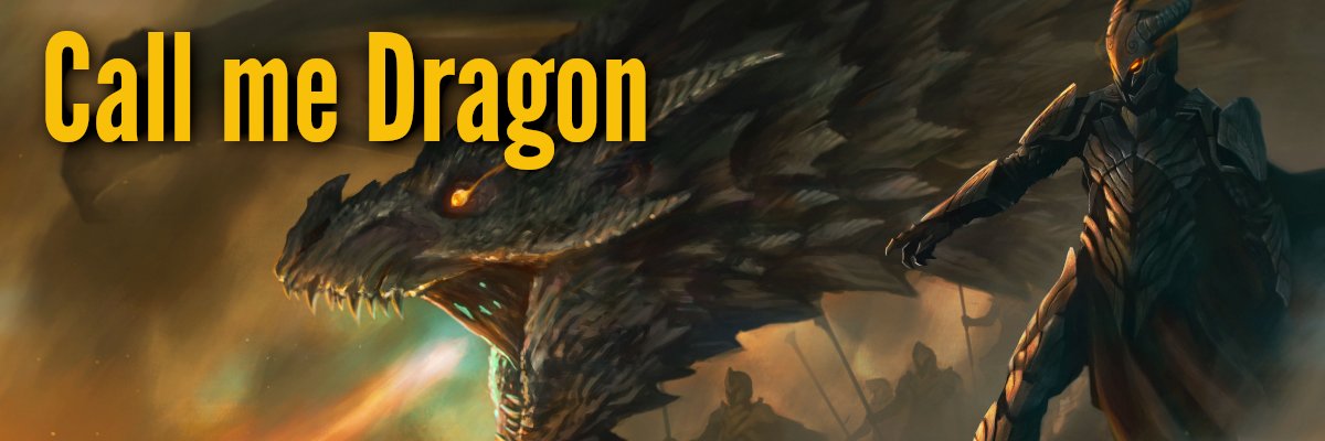 Dragon by name, Dragon by nature banner