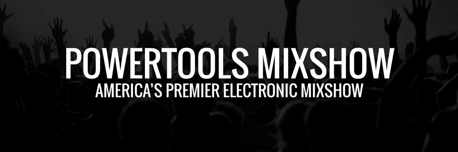 Powertools Mixshow banner