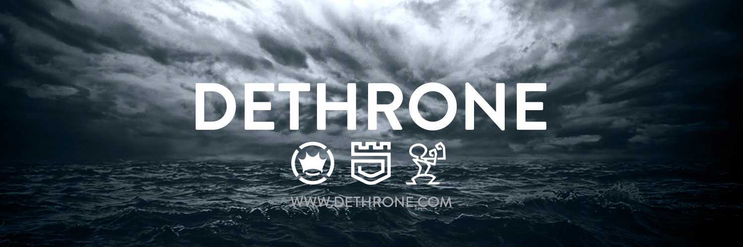 Dethrone banner