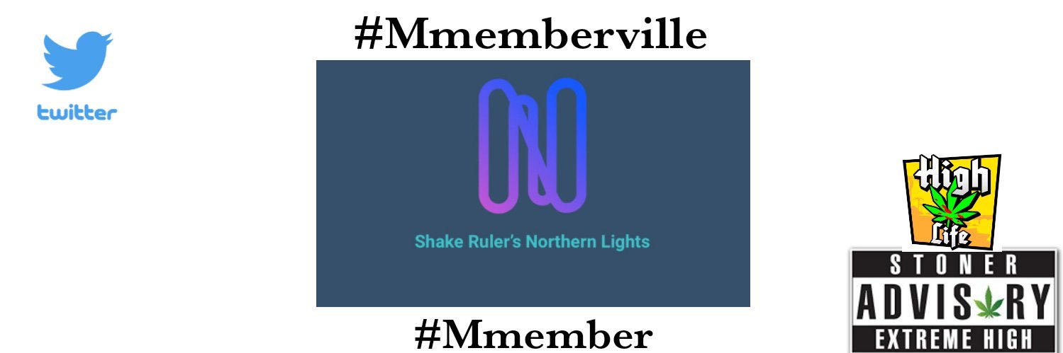 🤙🏽Shake Ruler’s Northern Light🌿 banner