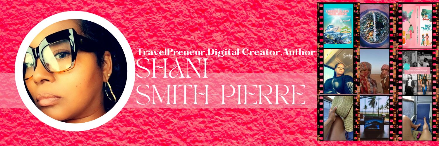 ShaniP.| TRAVELPRENEUR banner