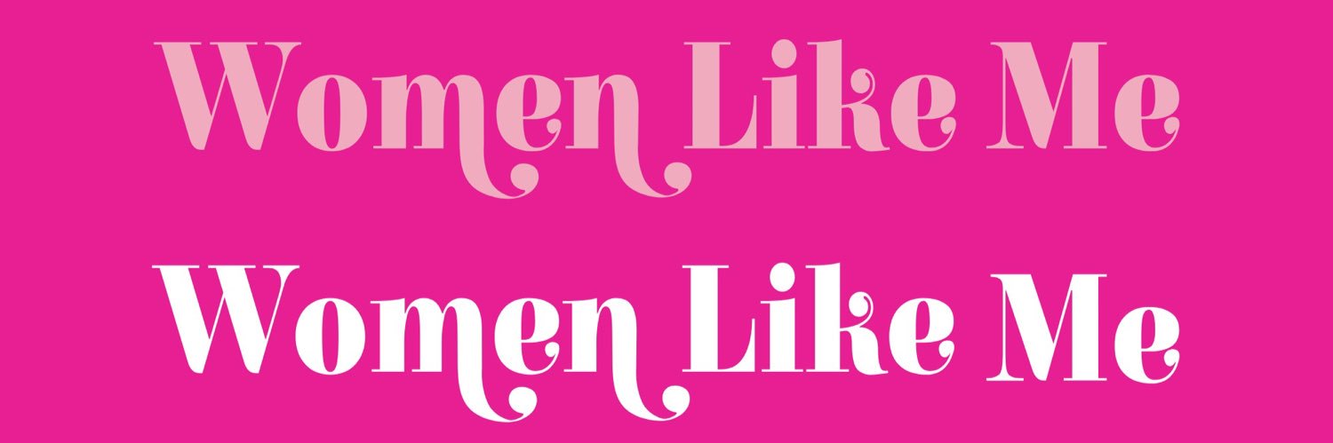 𝙒𝙤𝙢𝙚𝙣 𝙇𝙞𝙠𝙚 𝙈𝙚 banner
