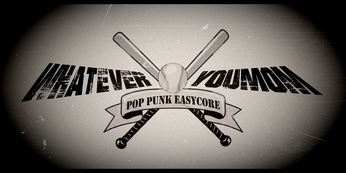 WHATEVER YOU MOM banner