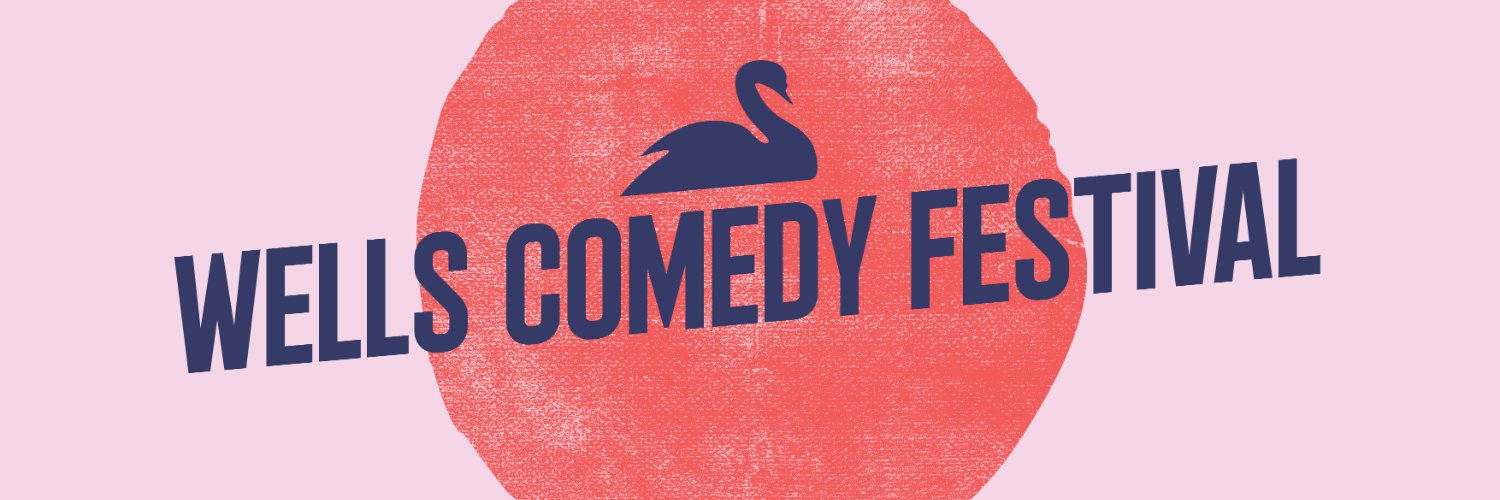 Wells Comedy Festival banner