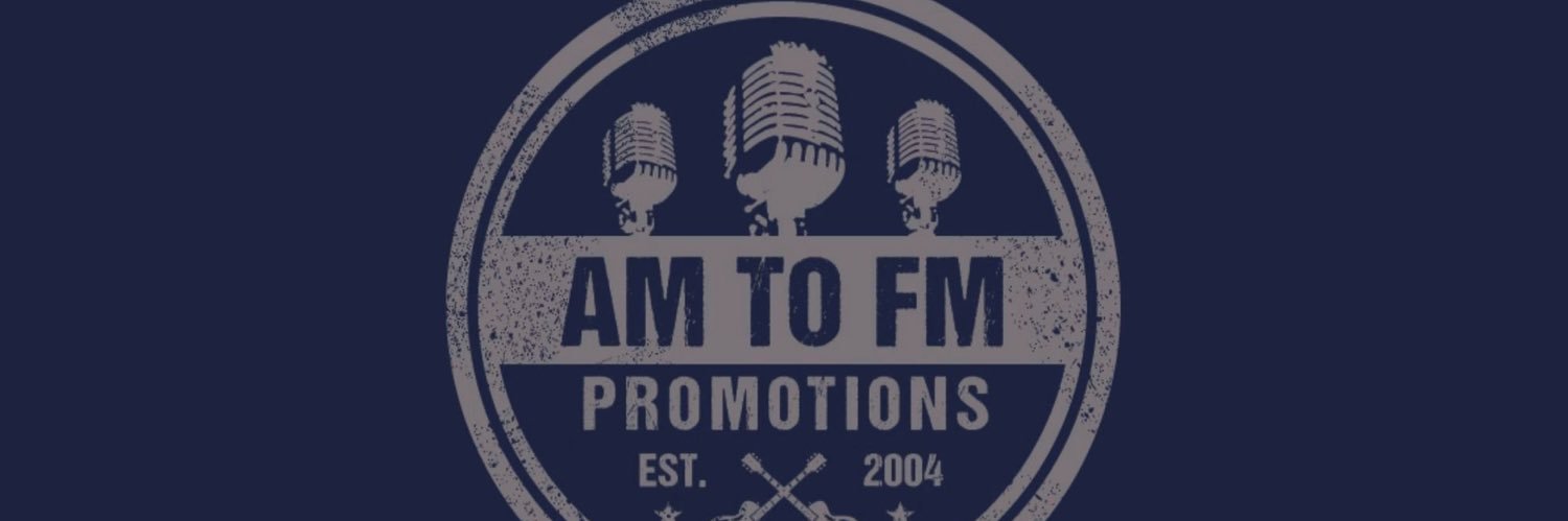 AM to FM Promotions banner