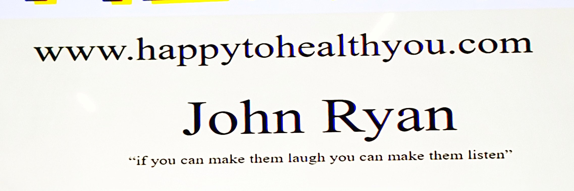 john ryan Happytohealthyou.com banner