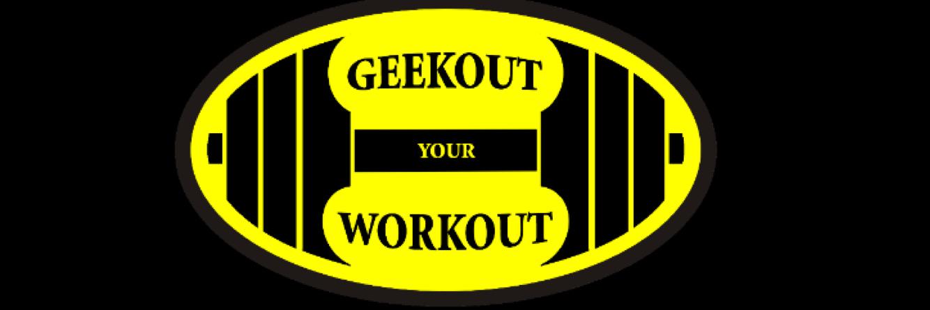 GeekoutYourWorkout banner