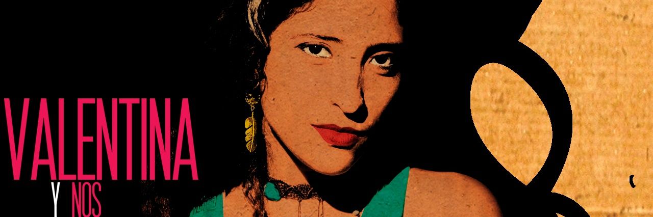 VALENTINA Y NOS banner