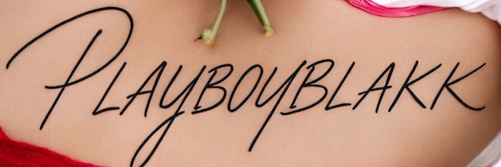 PLAYBOY_BLAKK's profile banner image