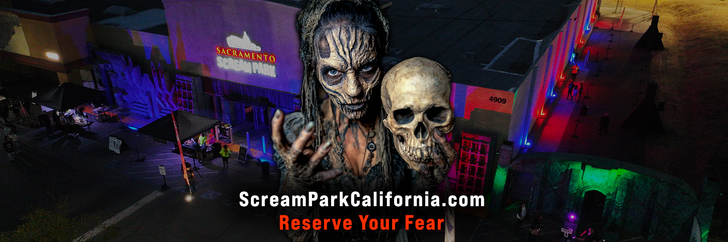 Sacramento Scream Park banner