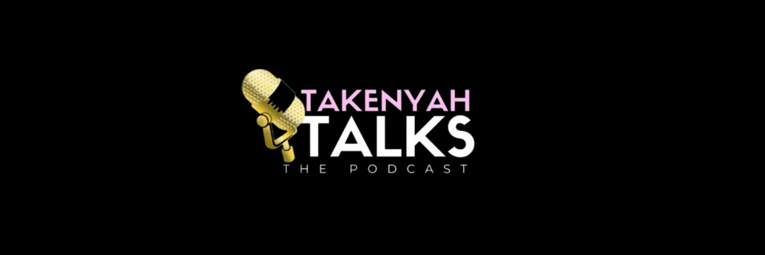 TaKenyahTalks's profile banner image