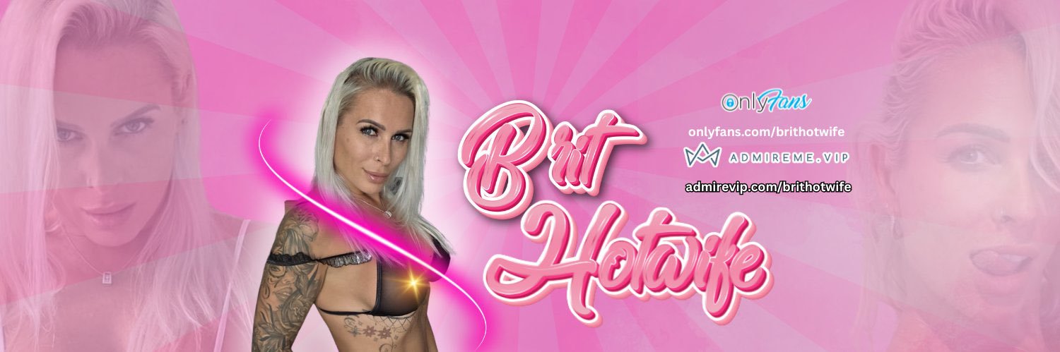 🇬🇧BRITISH HOTWIFE🇬🇧 banner