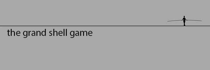 the grand shell game banner