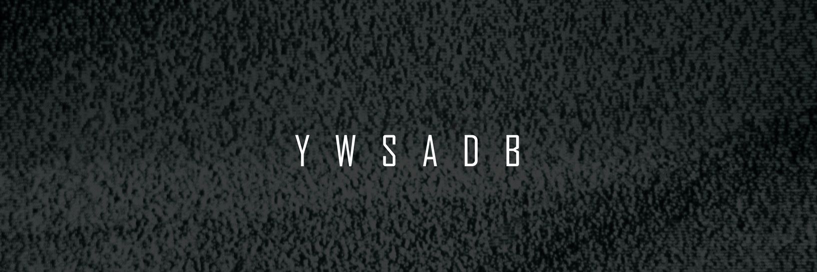 YWSADB? banner