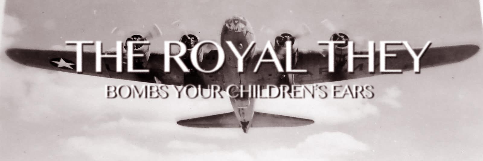 the Royal They banner